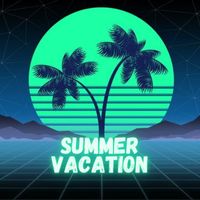 Neon - Summer Vacation