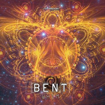 Bent - Whim