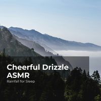 Rainfall for Sleep, Rain Shower, Rain Man Sounds - Cheerful Drizzle ASMR