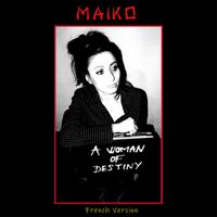 Maiko - A Woman of Destiny (French Version)