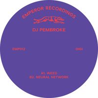 DJ Pembroke - weed EP