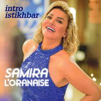 Samira L'oranaise - intro istikhbar