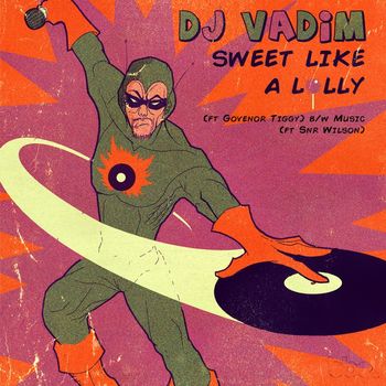 DJ Vadim - Sweet Like a Lolly