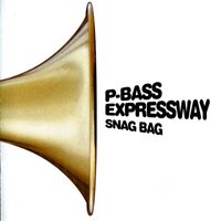 P-Bass Expressway - Snag Bag