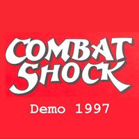 Combat Shock - Demo 1997