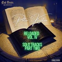 Peter Kurten - Reloaded Vol. IV : Solo Tracks - Part Two (Explicit)