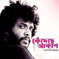 Lutfor Hasan - Kedeche Akash