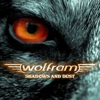 Wolfram - Shadows and Dust