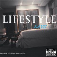 Layz - Lifestyle (Explicit)