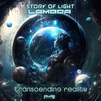 Story of Light, Lambda - Transcending Reality