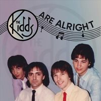 The Kidds - The Kidds Are Alright