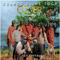 Filo Y Royal - CUANDO EL ME TOCA (COVER)