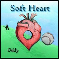 Oddy - Soft Heart