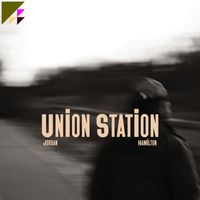 Jordan Hamilton - Union Station (Explicit)