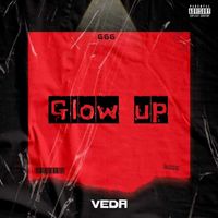 Veda - Glow up (Explicit)