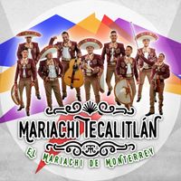 El mariachi Tecalitlán - El Mariachi de Monterrey