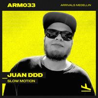 Juan DDD - Slow Motion