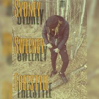 Kel - Sydney Sweeney Freestyle (Explicit)