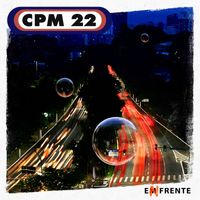 CPM 22 - Enfrente