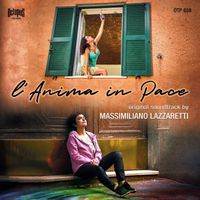 Massimiliano Lazzaretti - L' Anima in Pace (Original Movie Soundtrack)