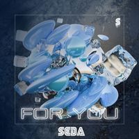 Seda - For You