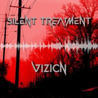 Vizion - Silent Treatment