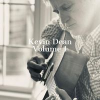 Kevin Dean - Kevin Dean, Vol. One