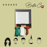 Engage - Bella Ciao