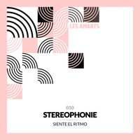 Stereophonie - Siente El Ritmo