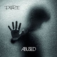 Pure - Abused