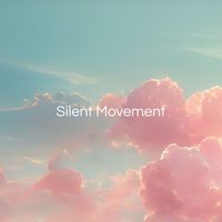 Silent Movement - Wondrous Sky