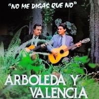 Arboleda y Valencia - No Me Digas Que No