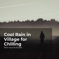 Rain Sound Studio, Meditation Rain Sounds, The Rain Library - Cool Rain in Village for Chilling