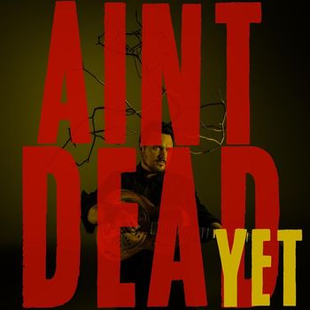 The Sam Chase - Ain't Dead Yet