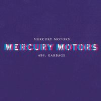 Mercury Motors - Abs Garbage