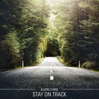 Bjørn Lynne - Stay on Track