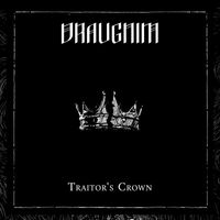 Draugnim - Traitor's Crown