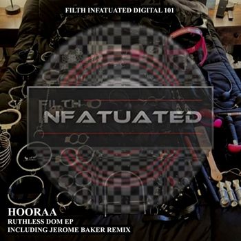 Hooraa - Ruthless Dom EP
