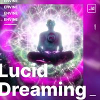 Envine - Lucid Dreaming