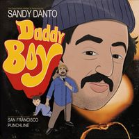 Sandy Danto - Daddy Boy (Explicit)