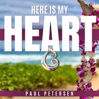 Paul Petersen - Here is my Heart