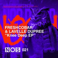 Freshcobar & Lavelle Dupree - Knee Deep - EP