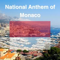 Monaco - National Anthem of Monaco