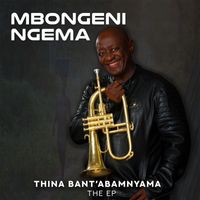 Mbongeni Ngema - Thina Bant'a Bamnyama