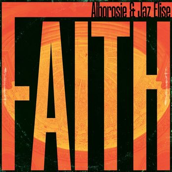 Alborosie - Faith (feat. Jaz Elise) (Extended Mix)