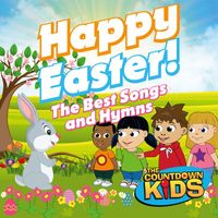 The Countdown Kids - Happy Easter! The Best Songs and Hymns