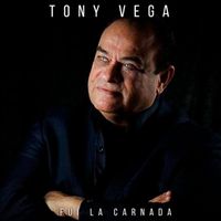 Tony Vega - Fui la Carnada