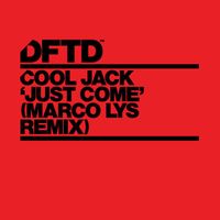 Cool Jack - Just Come (Marco Lys Remix)