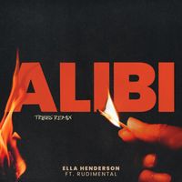 Ella Henderson - Alibi (feat. Rudimental) (TRIBBS Remix)