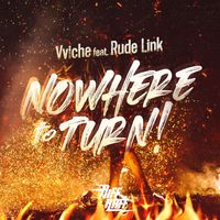 Vviche - Nowhere To Turn (feat. Rude Link)